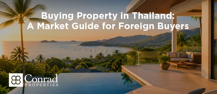Buying Property in Thailand: A Market Guide for Foreign Buyers