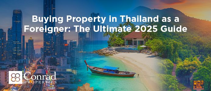 Buying Property in Thailand as a Foreigner: The Ultimate 2025 Guide