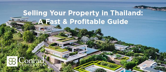 Selling Your Property in Thailand: A Fast & Profitable Guide