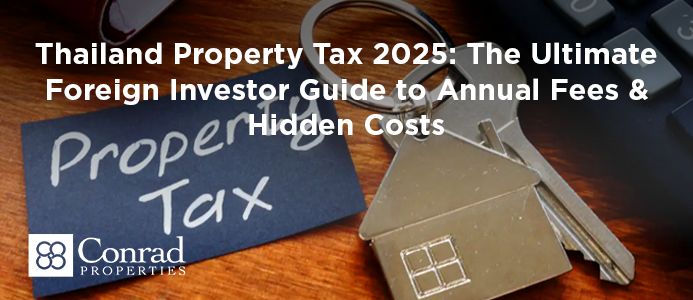 Thailand Property Tax 2025: The Ultimate Foreign Investor Guide to Annual Fees & Hidden Costs